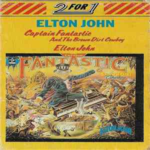 Elton John - Captain Fantastic And The Brown Dirt Cowboy / Elton John download flac