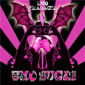 Emo Headache - Emo Sucks download flac