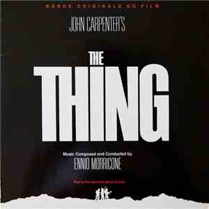 Ennio Morricone - The Thing - Bande Originale Du Film download flac