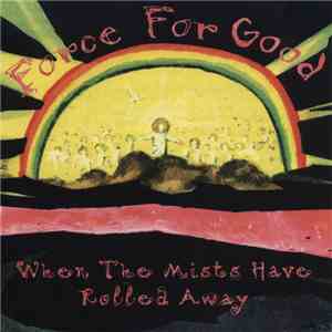 Force For Good - When The Mists Have Rolled Away download flac