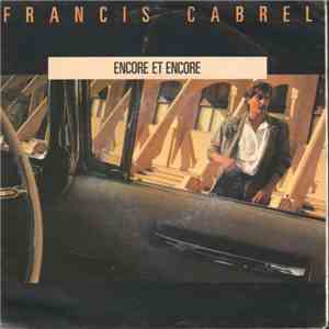 Francis Cabrel - Encore Et Encore download flac