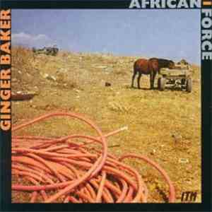 Ginger Baker - African Force download flac