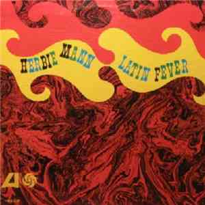 Herbie Mann - Latin Fever download flac