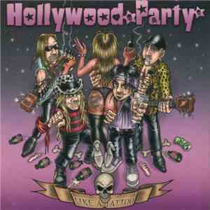 Hollywood Party - Like A Tatoo download flac