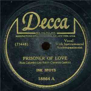 Ink Spots - Prisoner Of Love / I Cover The Waterfront download flac
