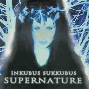 Inkubus Sukkubus - Supernature download flac