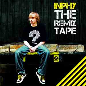 Inphy - The Remixtape download flac