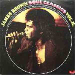 James Brown - Soul Classics Vol. II download flac