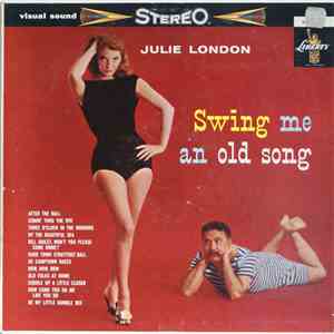 Julie London With Jimmy Rowles And His Orchestra - Swing Me An Old Song download flac