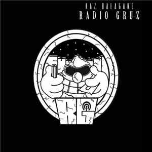 Kaz Bałagane - Radio Gruz download flac