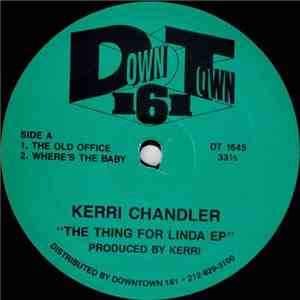 Kerri Chandler - The Thing For Linda EP download flac