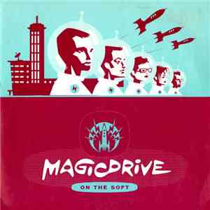 Magicdrive - On The Soft download flac