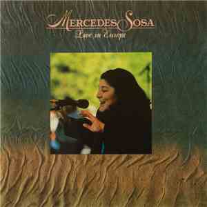 Mercedes Sosa - Live In Europe download flac