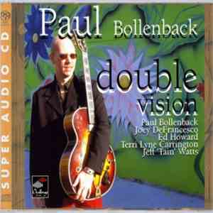Paul Bollenback - Double Vision download flac