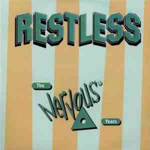 Restless - The Nervous Years download flac