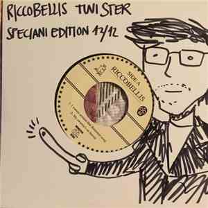 Riccobellis, Twister  - Our Problem Is Not The Fuel, It's All The Rest! download flac