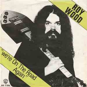 Roy Wood - (We're) On The Road Again download flac