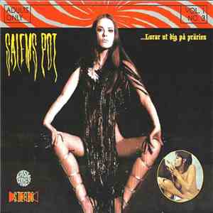 Salem's Pot - ...Lurar Ut Dig På Prärien download flac