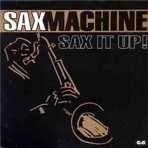 Saxmachine - Sax It Up! download flac