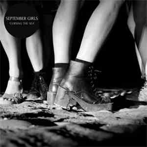 September Girls - Cursing The Sea download flac