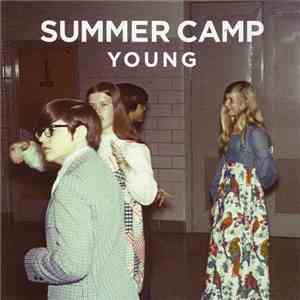 Summer Camp - Young download flac