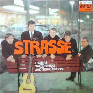 Thomas Natschinski Und Seine Gruppe - Die Straße download flac