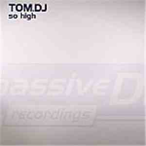 Tom.DJ - So High download flac