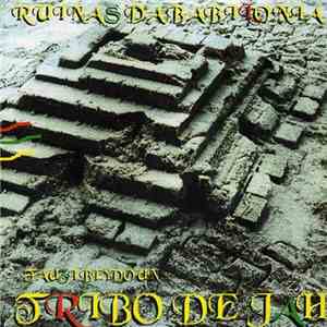 Tribo De Jah & Fauzi Beydoum - Ruinas Da Babilônia download flac