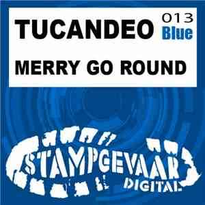 Tucandeo - Merry Go Round download flac