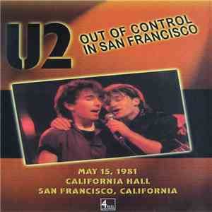 U2 - Out Of Control In San Francisco download flac