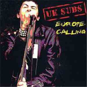 UK Subs - Europe Calling download flac