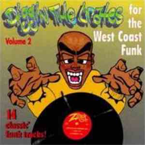 Various - Diggin The Crates Vol. 2 (For The West Coast Funk) download flac