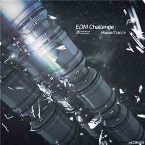 Various - EDM Challenge: House/Trance download flac