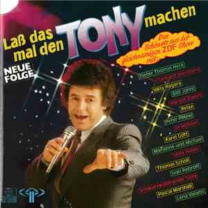 Various - Laß Das Mal Den Tony Machen • Neue Folge FLAC album