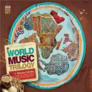 Various - World Music Trilogy download flac