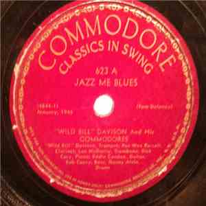 Wild Bill Davison And His Commodores - Jazz Me Blues / Squeeze Me download flac