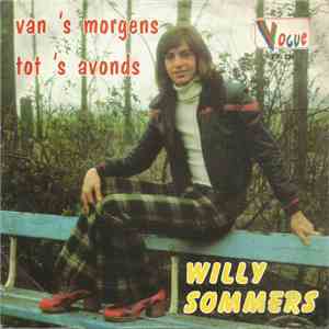 Willy Sommers - Van 's Morgens Tot 's Avonds download flac