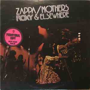 Zappa / Mothers - Roxy & Elsewhere download flac