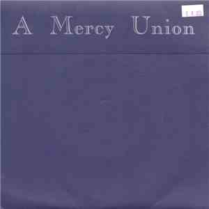 A Mercy Union - 3 Chords, No Waiting download flac