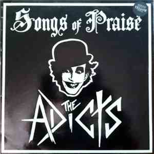 Adicts, The - Songs Of Praise download flac