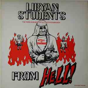 Attila The Stockbroker - Libyan Students From Hell download flac