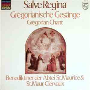Benediktiner Der Abtei St.Maurice & St.Maur, Clervaux - Salve Regina - Gregorianische Gesänge - Gregorian Chant download flac