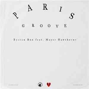 Boston Bun Feat. Mayer Hawthorne - Paris Groove FLAC album