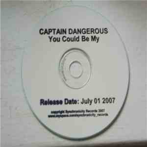 Captain Dangerous - You Could Be My download flac