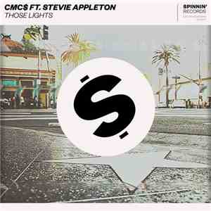 CMC$ Feat. Stevie Appleton - Those Lights FLAC album