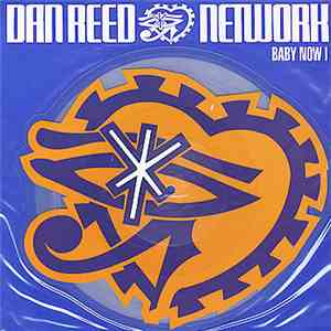 Dan Reed Network - Baby Now I download flac