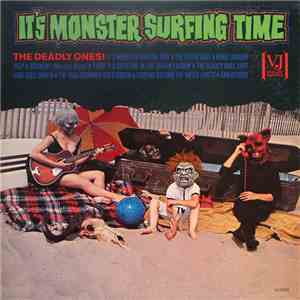 Deadly Ones - It's Monster Surfing Time download flac