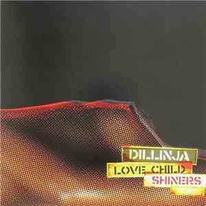 Dillinja - Shiners / Love Child download flac