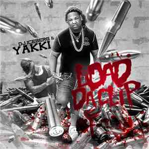 DJ Iceberg  & Yakki - Load Da Clip download flac