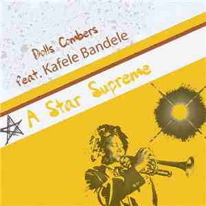 Dolls Combers feat. Kafele Bandele - A Star Supreme download flac